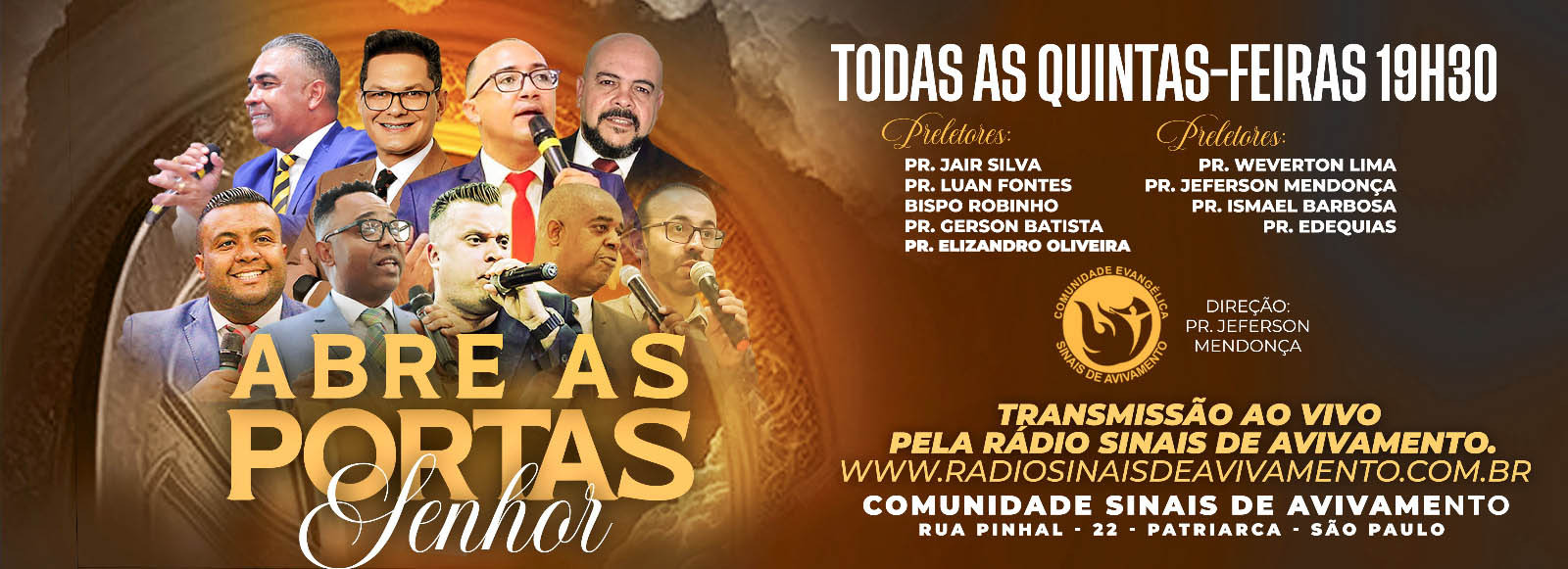 CAMPANHA - ABRE AS PORTAS SENHOR!.  TODA QUINTA-FEIRA 19H30
